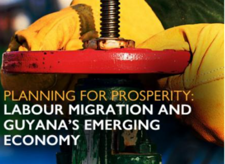Planning for prosperity: Labour migration and Guyana’s emerging economy